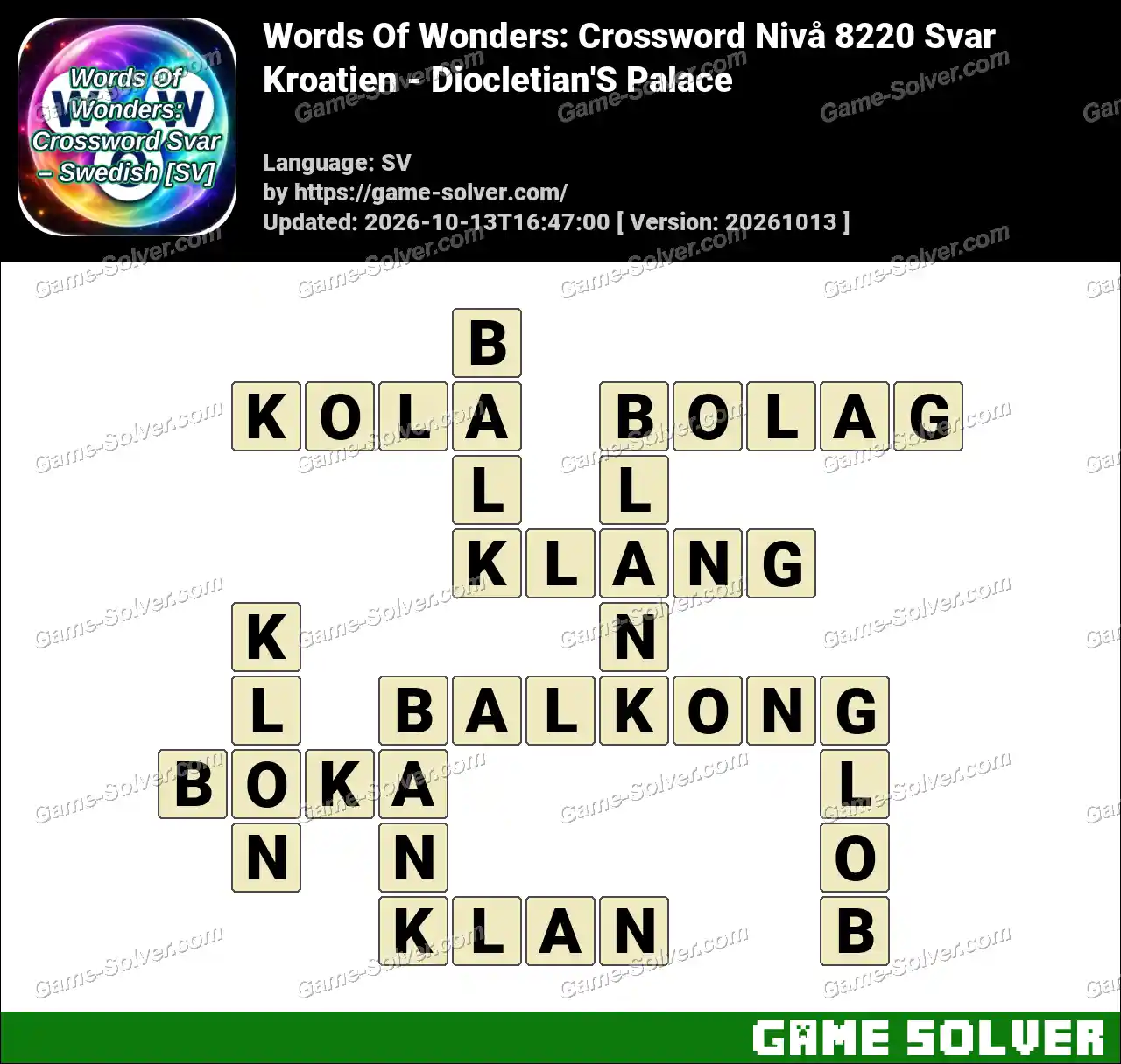 Words Of Wonders: Crossword Nivå 8220 Svar – Kroatien – Diocletian’S Palace
